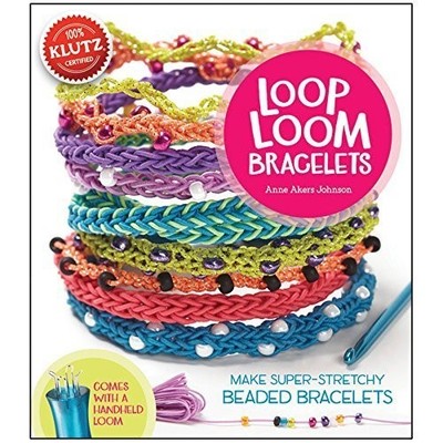 Loop Loom: Make super-stretchy beaded bracelets (Klutz S) by Johnson, Anne A...