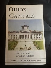 1969 Ohios Capitals and the Story of Ohios Em...