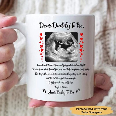 Personalized Dear Daddy To Be I ll Be There Soon Mug Gift For Dad, Pregnancy