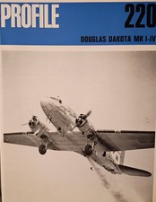 Aircraft Profile No.220: Douglas Dakota Mk I-IV by Arthur Pearcy Jr.