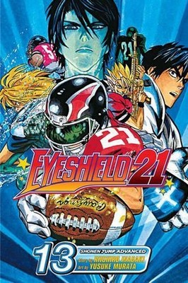 Eyeshield 21, Vol. 13: Who Is the Real Eyeshield 21? by Riichiro Inagaki (Englis