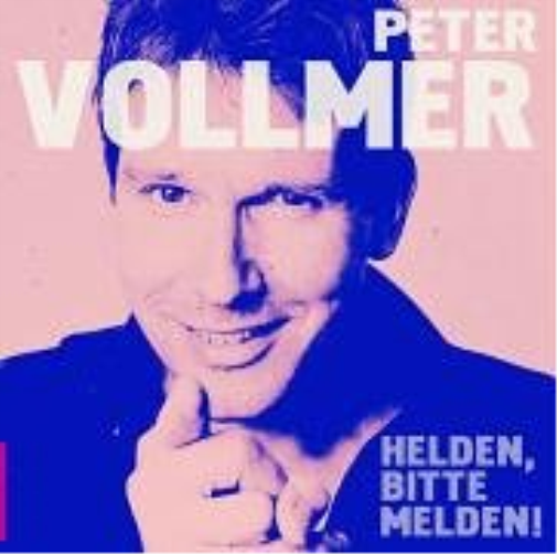 Peter Vollmer Helden Bitte Melden! (CD)