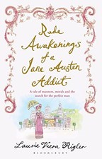 Rude Awakenings of a Jane Austen Ad..., Lauri...