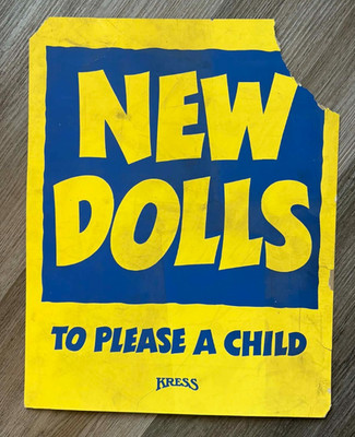 Vintage S.H. Kress & Co 5 & 10 Cent Store Brands ''New Dolls'' Cardboard Ad Print