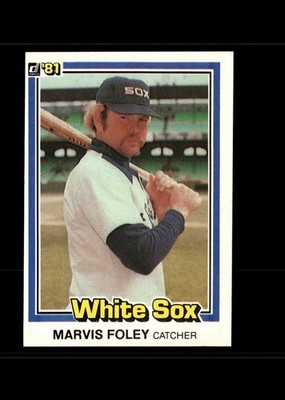 Marvis Foley 1981 Donruss Baseball Card #399 Chicago White Sox