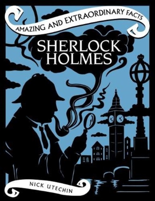 Sherlock Holmes (Amazing and Extraordinary Facts) (Amazing & Ext - Image 6