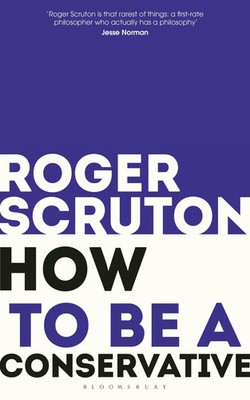 How to Be a Conservative | Roger Scruton | Taschenbuch | Kartoniert / Broschiert