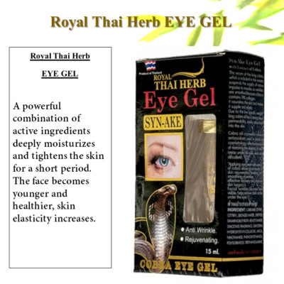 15 ml. EYE GEL SYNAKE Royal Thai Herb Extract Anti Aging Lifting Wrinkles