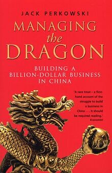 Managing the Dragon: Building a Billion-Dollar Busi... | Buch | Zustand sehr gut