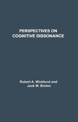 Perspectives on Cognitive Dissonance by R. A. Wicklund, J. W.... - 9780898594195