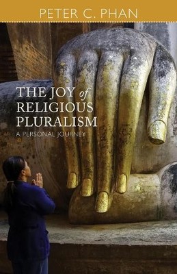The Joy of Religious Pluralism - 9781626982253