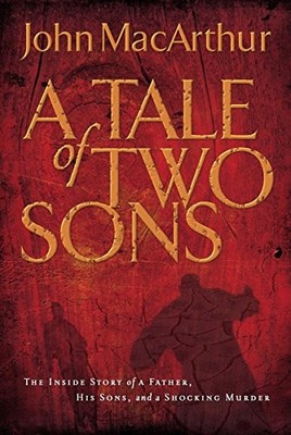 TALE OF TWO SONS THE HB: No. 5 (Macarthur Trade ... by MACARTHUR JOHN F Hardback