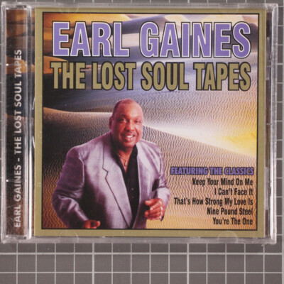 Lost Soul Tapes by Gaines, Earl CD, 2006 Sealed