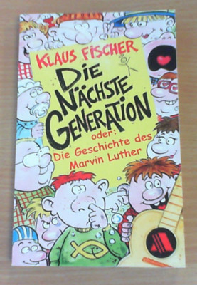 Die nächste Generation von Klaus Fischer (Taschenbuch), UNGELESEN