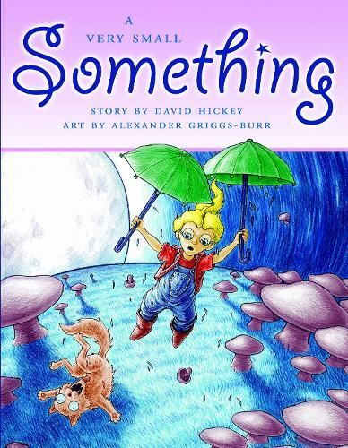 David Hickey A Very Small Something (Paperback)