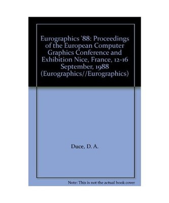 Eurographics '88: Proceedings of the European Computer Graphics Conference and E