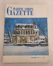 Marine Corps Gazette: December 1973, Vol. 57 No. 12