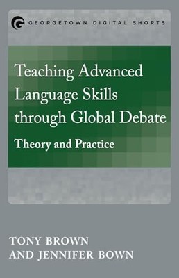 Teaching Advanced Language Skills through Global Debate: Theory