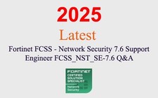 Fortinet Network Security 7.6 FCSS NST SE-7.6 Q A GUARANTEED 1 month update 