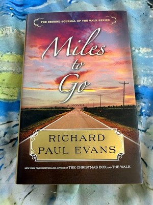 MILES TO GO PAUL EVANS HARDCOVER BRAND NEW ***FREE SHIPPING***