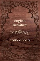 John Gloag | English Furniture | Taschenbuch | Englisch (2007) | Envins Press
