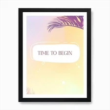 Time To Begin Vertical Composition  Framed Wall Art Poster Canvas Print Picture