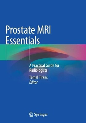 Prostate MRI Essentials - 9783030459376