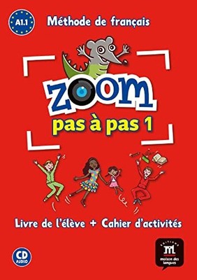 Zoom pas a pas: Livre de l'eleve + Cahier d'activites... - Jonville, Catherine