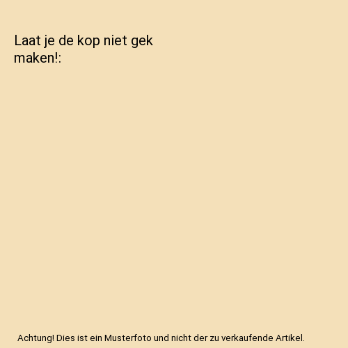 Laat je de kop niet gek maken!, Grob, Harry eBay
