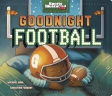 Goodnight Football (Sports Illustrated Kids Bedtime Books) - ACCEPTABLE