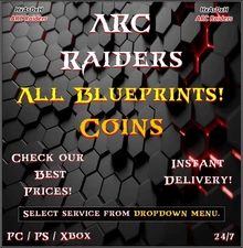 ✨ARC Raiders✨All Blueprints✨Coins✨Tempest✨Bobcat✨Vulcano✨Wolfpack✨24/7✨