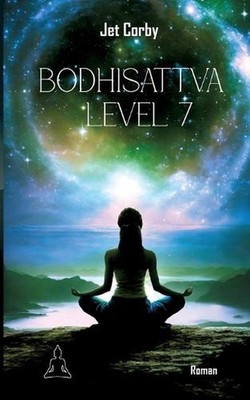 Bodhisattva Level 7 by Jet Corby (German) Paperback Book