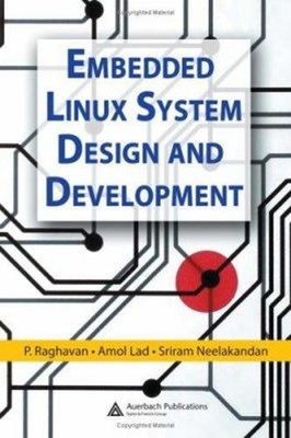 Embedded Linux System Design and Development Hardcover