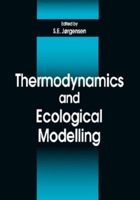 Thermodynamics And Ecological Modelling