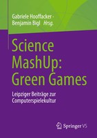 Gabriele Hooffacker (U. A.) | Science Mashup: Green Games | Taschenbuch (2023)