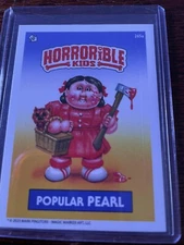 2023 Horrible Kids Series 8 GPK Spoof Card POPULAR PEARL (Artist-Mark Pingitore)