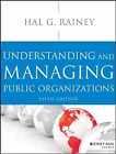 Understanding and Managing Public - Paperback, by Rainey Hal G. - Good