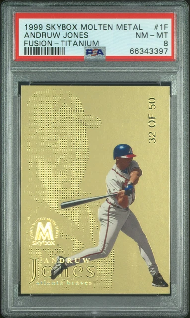 1999 SKYBOX MOLTEN METAL FUSION TITANIUM #1F ANDRUW JONES 32/50 PSA 8