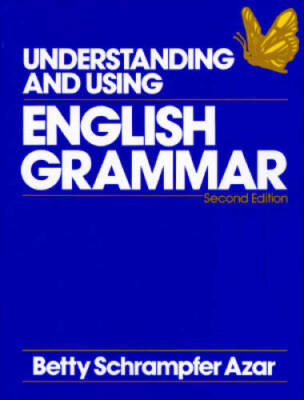 Understanding and Using English Grammar (Azar English Grammar) - VERY GOOD