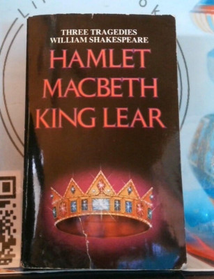 Three Tragedies by William Shakespeare: Hamlet, Macbeth, King Lear - GOOD