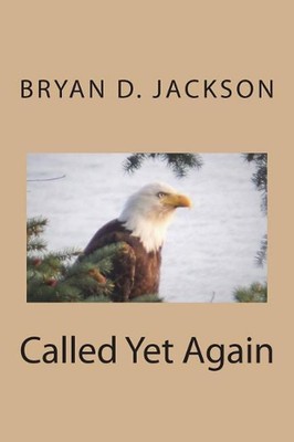 Called Yet Again by Rev Bryan D. Jackson (English) Paperback Book