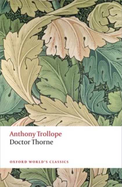 Doctor Thorne The Chronicles of Barsetshire by Anthony Trollope (Paperback Book)
