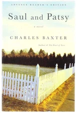 Charles BAXTER / SAUL AND PATSY 1st Edition 2003 #104253