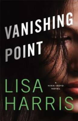 Vanishing Point: A Nikki Boyd Novel - Paperback By Harris, Lisa - GOOD