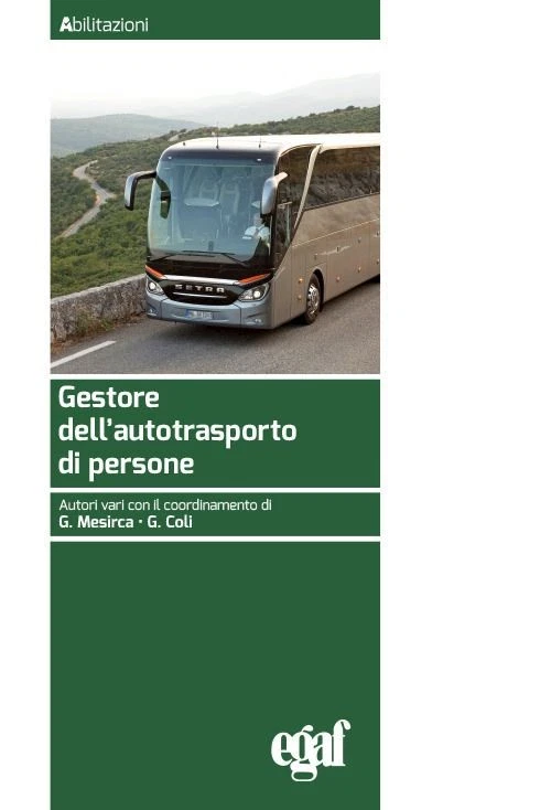 EGAF GESTORE DELL'AUTOTRASPORTO DI PERSONE - MESIRCA G. (Curatore), COLI G.