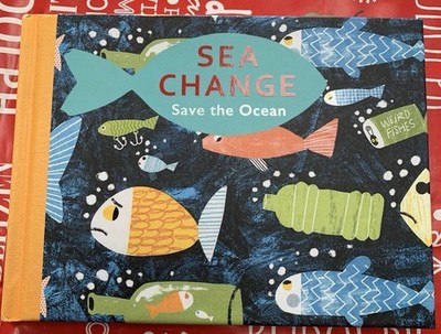 Sea Change: Save the Ocean Tobias Hickey Hardcover book Greenpeace RRP £11.99.