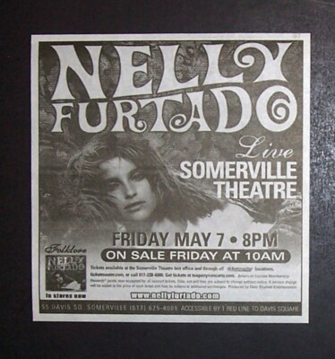 Nelly Furtado Come as You Are Tour Boston Area Concert 2004 Mini Poster Type Ad