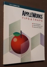 AppleWorks Tips Traps by Osborne/McGraw Hill for Apple IIe,IIc,IIgs 1986 ii