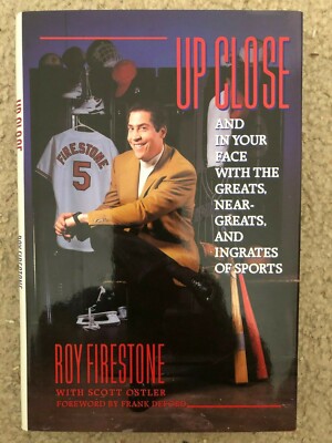 Up Close and in your face - Roy Firestone & S. Ostler - SIGNED  Hardcover w. DJ 