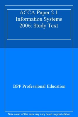 ACCA Paper 2.1 Information Systems (Study Text)